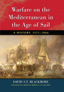 Warfare on the Mediterranean in the Age of Sail