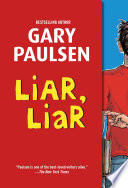 Liar, Liar PDF Book By Gary Paulsen