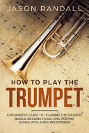 How to Play the Trumpet Book
