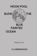 Moon Pool Blew the Blue Painted Ocean