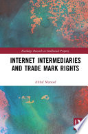 Internet Intermediaries and Trade Mark Rights Book