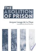 The abolition of prison /