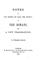 Notes on the Epistle of Paul to the Romans  with a new transl