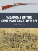 Weapons of the Civil War Cavalryman