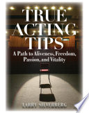 True Acting Tips Book