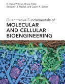 Quantitative Fundamentals of Molecular and Cellular Bioengineering
