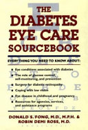 The Diabetes Eye Care Sourcebook Book