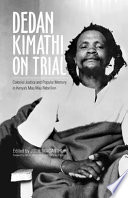 Dedan Kimathi On Trial