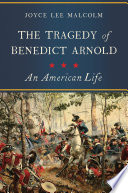 The Tragedy of Benedict Arnold  An American Life Book