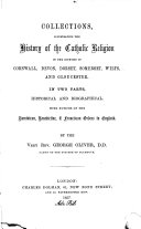 Collection illustrative of the Catholic Religion in the counties of Cornwall, Devon, Dorset, Somerset, Wilts, and Gloucester