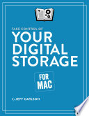 Take Control Of Your Digital Storage 2nd Edition