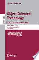 Object Oriented Technology  ECOOP 2007 Workshop Reader
