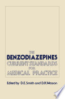 The Benzodiazepines  Current Standards for Medical Practice
