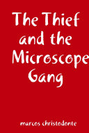 The Thief and the Microscope Gang
