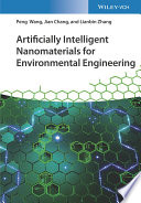 Artificially Intelligent Nanomaterials for Environmental Engineering Book