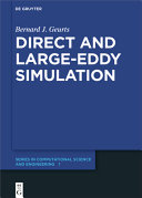 Direct and Large Eddy Simulation Book