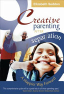 Creative Parenting After Separation