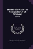 Monthly Bulletin of the Carnegie Library of Pittsburgh 