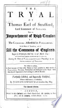 The Tryal of Thomas Earl of Strafford     Faithfully Collected by John Rushworth     The Second Edition