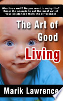 The Art of Good Living
