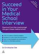 Succeed in Your Medical School Interview