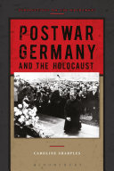 Postwar Germany and the Holocaust