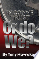 IN GOD WE TRUST or Do We 