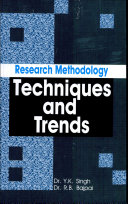 Research Methodology:techniques & Trends