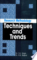 Research Methodology:techniques & Trends