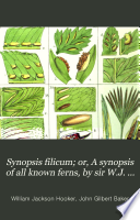 Synopsis filicum   or a synopsis of all known ferns