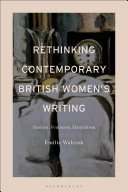 Rethinking Contemporary British Women   s Writing