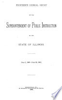 Annual Report of the Superintendent of Public Instruction  State of Illinois