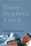 Sixty Degrees North Book