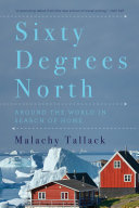 Sixty Degrees North [Pdf/ePub] eBook