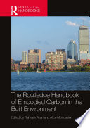 The Routledge Handbook of Embodied Carbon in the Built Environment Book PDF