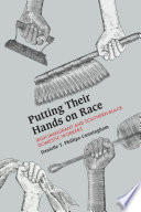 Putting Their Hands on Race Book PDF