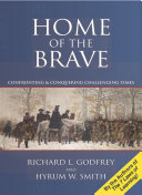 Home of the Brave: Confronting & Conquering Challenging Times