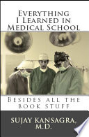 Everything I Learned in Medical School Book