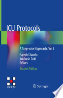ICU Protocols A Step-wise Approach, Vol I /