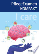 I care - PflegeExamen KOMPAKT