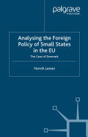 Analysing the Foreign Policy of Small States in the EU
