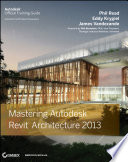 Mastering Autodesk Revit Architecture 2013 Book PDF