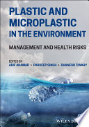 Plastic and Microplastic in the Environment Book