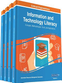 Information and Technology Literacy: Concepts, Methodologies, Tools, and Applications