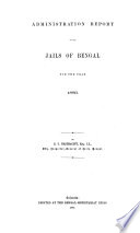 Administration Report on the jails of bengal for the yeat 1883