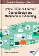 Online Distance Learning Course Design and Multimedia in E Learning