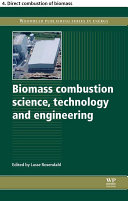 Biomass combustion science, technology and engineering