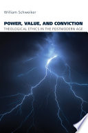Power, Value, and Conviction PDF Book By William Schweiker