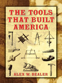 The Tools that Built America