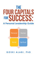 Read Pdf The Four Capitals for Success: a Personal Leadership Guide